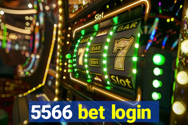 5566 bet login